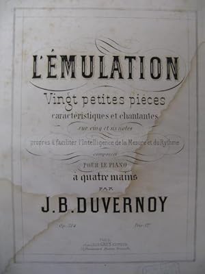 Bild des Verkufers fr DUVERNOY Jean Baptiste L'mulation-20 Pices Piano 4 mains ca1870 zum Verkauf von partitions-anciennes