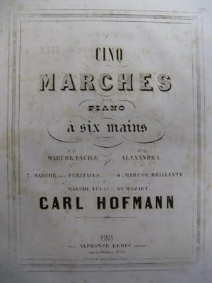 Seller image for HOFMANN Carl 5 Marches Piano 4 mains 1856 for sale by partitions-anciennes