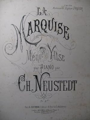 Seller image for NEUSTEDT Ch. La Marquise Piano 1875 for sale by partitions-anciennes