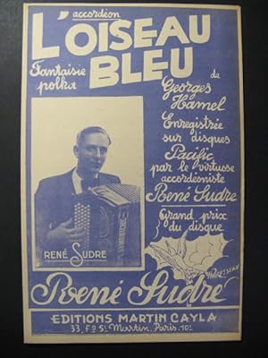 L'Oiseau Bleu Fantaisie Polka René Sudre Accordéon