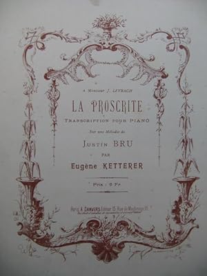 Image du vendeur pour KETTERER Eugne La Proscrite piano mis en vente par partitions-anciennes