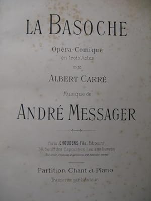 MESSAGER André La Basoche Opéra XIXe