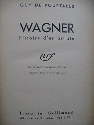 Seller image for DE POURTALS Guy Wagner Histoire d'un Artiste 1942 for sale by partitions-anciennes