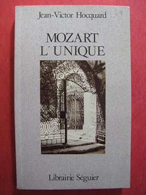 Imagen del vendedor de HOCQUARD Jean-Victor Mozart l'Unique 1989 a la venta por partitions-anciennes