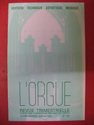 L'ORGUE Revue N° 180 Octobre Décembre 1981