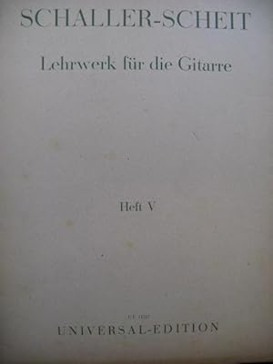 Schaller-Scheit Lehrwerk für die Gitarre Heft 5 Guitare