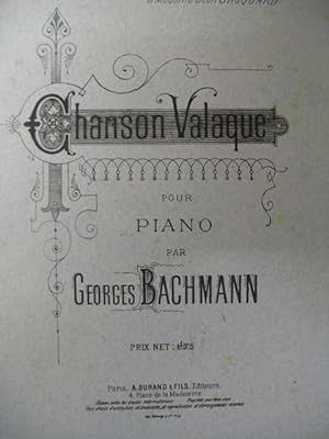 Bild des Verkufers fr BACHMANN Georges Chanson Valaque Piano ca1890 zum Verkauf von partitions-anciennes