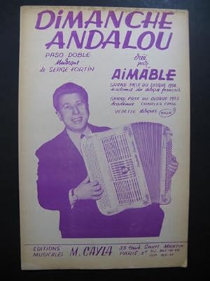 Seller image for AIMABLE Dimanche Andalou Accordon for sale by partitions-anciennes