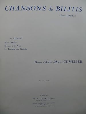 Image du vendeur pour CUVELIER Andr-Marie Chansons de Bilitis Chant Piano 1936 mis en vente par partitions-anciennes