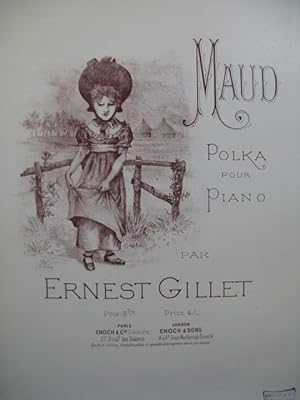 GILLET Ernest Maud Piano 1895