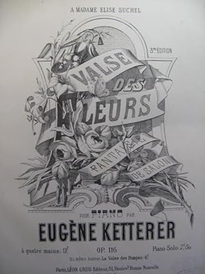 Seller image for KETTERER Eugne Valse des Fleurs Piano 1863 for sale by partitions-anciennes