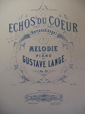 Bild des Verkufers fr LANGE Gustave Echos du Coeur Piano ca1885 zum Verkauf von partitions-anciennes