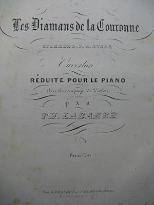 Seller image for LABARRE Thodore Les Diamans de la Couronne Auber Ouverture Piano ca1850 for sale by partitions-anciennes