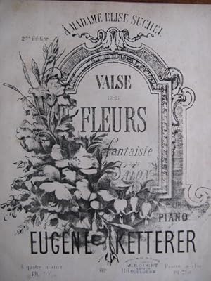 Seller image for KETTERER Eugne Valse des Fleurs Piano XIXe for sale by partitions-anciennes