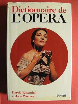 ROSENTHAL WARRACK Dictionnaire de l'Opéra 1974