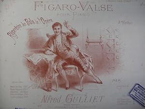 GULLIET Alfred Figaro Valse Piano XIXe