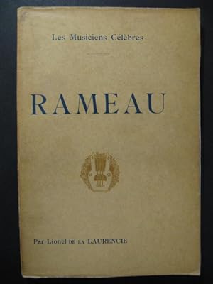 Bild des Verkufers fr DE LA LAURENCIE Lionel Rameau Biographie zum Verkauf von partitions-anciennes