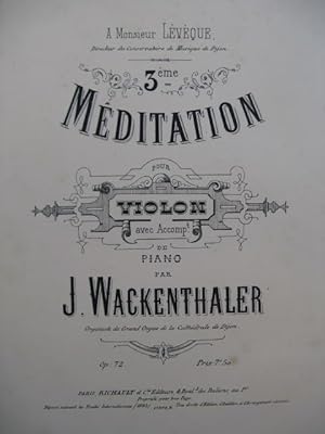 WACKENTHALER J. 3e Méditation Violon Piano 1885