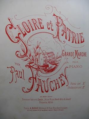 FAUCHEY Paul Gloire et Patrie Piano