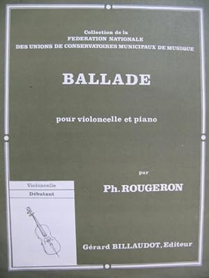 ROUGERON Philippe Ballade Violoncelle Piano 1979