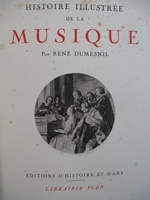 Image du vendeur pour DUMESNIL Ren Histoire de la Musique illustre 1934 mis en vente par partitions-anciennes