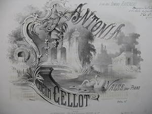 CELLOT Henri Antonia Dédicace Piano ca1850