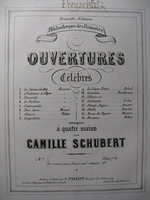 SCHUBERT Camille Ouverture de Freyschütz Weber Piano 4 mains XIXe