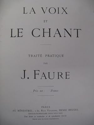 FAURE Jean-Baptiste La Voix et le Chant 1886