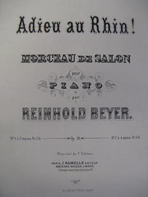 Seller image for BEYER Feinhold Adieu au Rhin Piano ca1870 for sale by partitions-anciennes