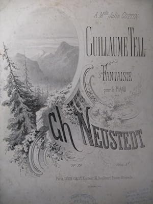 Seller image for NEUSTEDT Charles Guillaume Tell Piano 1868 for sale by partitions-anciennes