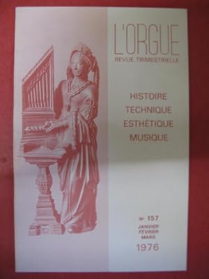 L'ORGUE Revue N° 157 Janvier Mars 1976