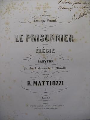 Imagen del vendedor de MATTIOZZI Rodolfo Le Prisonnier Ddicace Chant Piano XIXe a la venta por partitions-anciennes