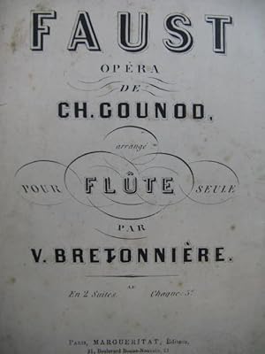 GOUNOD Charles Faust Opéra Flûte seule