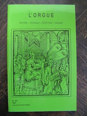 Bild des Verkufers fr L'ORGUE Revue No 227 Juillet Septembre 1993 zum Verkauf von partitions-anciennes