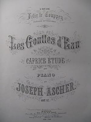 Imagen del vendedor de ASCHER Joseph Les Gouttes d'Eau Piano 1865 a la venta por partitions-anciennes