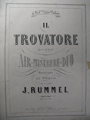 Seller image for RUMMEL J. Il Trovatore Verdi Piano XIXe for sale by partitions-anciennes