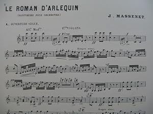 MASSENET Jules Le Roman d'Arlequin Orchestre 1891