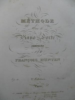 HÜNTEN François Méthode pour le Piano Forte ca1840