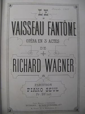 WAGNER Richard Le Vaisseau Fantôme Piano solo 1872