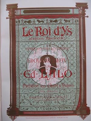 LALO Edouard Le Roi d'Ys Opéra Piano Chant 1894