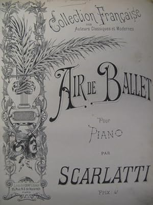 Immagine del venditore per SCARLATTI D. Air de Ballet Piano XIXe venduto da partitions-anciennes