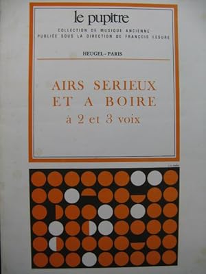 Airs Sérieux et à Boire à 2 et 3 voix Chant 1968