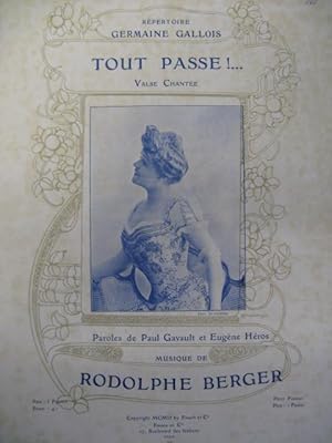 Seller image for BERGER Rodolphe Tout Passe Chant piano 1902 for sale by partitions-anciennes