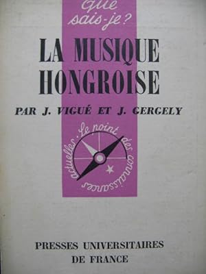 VIGUÉ Jean et GERGELY Jean La Musique Hongroise 1959