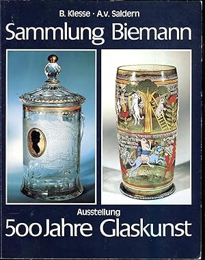 Bild des Verkufers fr Sammlung Biemann - Ausstellung 500 Jahre Glaskunst zum Verkauf von Versandantiquariat Brigitte Schulz