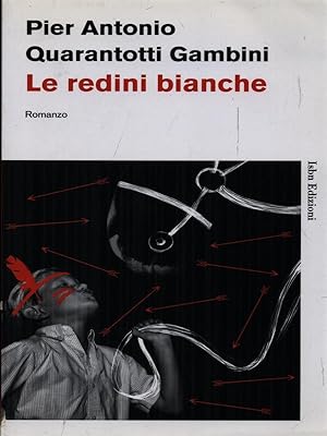 Bild des Verkufers fr Le redini bianche zum Verkauf von Librodifaccia