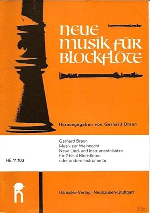 Bild des Verkufers fr Musik zur Weihnacht - Neue Lied- und Instrumentalstze fr 2 bis 4 Blockflten oder andere Instrumente. HE 11.103 zum Verkauf von Leserstrahl  (Preise inkl. MwSt.)