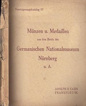 Seller image for Die Dubletten des M�nzkabinetts des Germanischen Nationalmuseums in N�rnberg. Mittelalterm�nzen aus altf�rstlichem Besitz u. a. Versteigerungskatalog Nr. 57 am 26. Oktober 1926. for sale by Antiquariat Carl Wegner