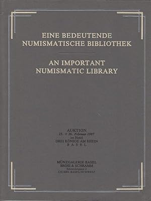 Seller image for Eine bedeutenden numismatische Bibliothek / An important numismatic library. Auktion 25. und 26. Febr. 1987 K�ln. for sale by Antiquariat Carl Wegner