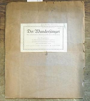 Imagen del vendedor de Der Wanderfnger. Ein unbekannter Balladenentwurf Schillers. Den Mitgliedern der Gesllschaft der Bibliophilen zur Jahresversammlung in Leipzig am 23. September 1923 dargebracht von E. S. - B. und G. W. a la venta por Antiquariat Carl Wegner